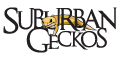 Suburban Geckos